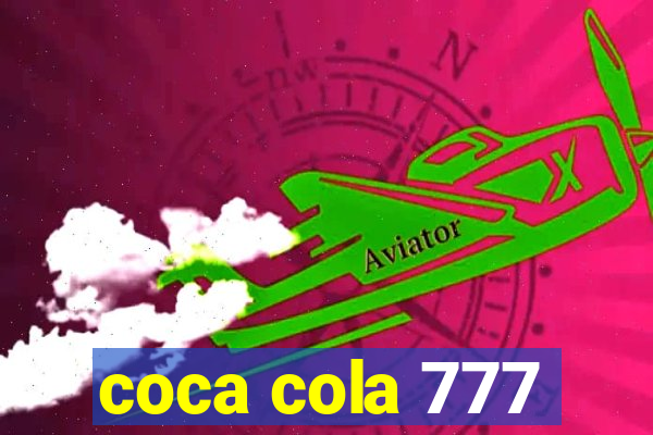 coca cola 777